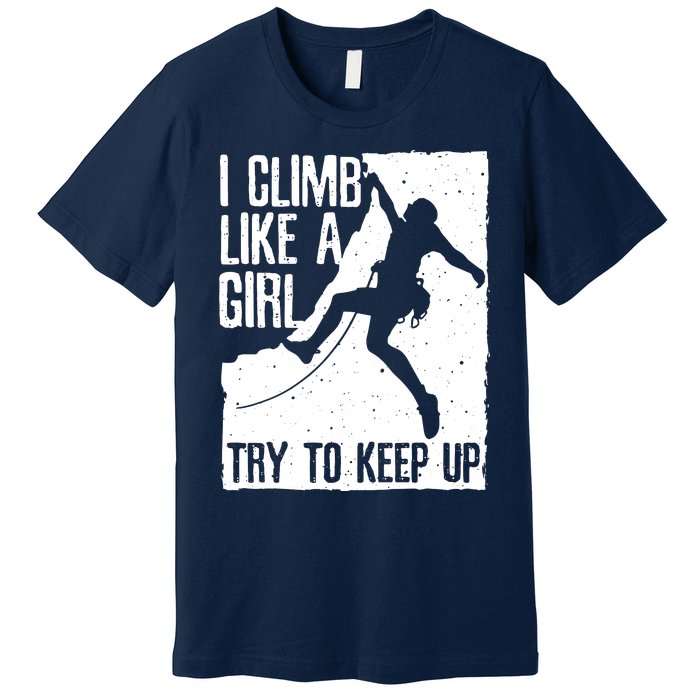 Cool Rock Climbing Design For Women Climb Lovers Premium T-Shirt