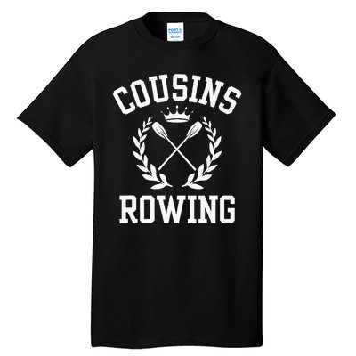 Cousins Rowing Tall T-Shirt