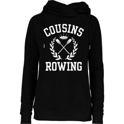 Cousins Rowing Womens Funnel Neck Pullover Hood