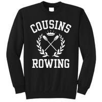 Cousins Rowing Tall Sweatshirt