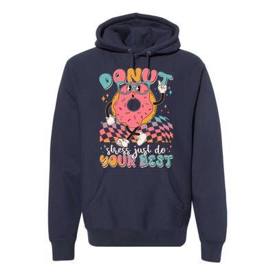 Cute Retro Cartoon Donut Stress Just Do Your Best Premium Hoodie