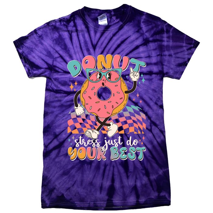 Cute Retro Cartoon Donut Stress Just Do Your Best Tie-Dye T-Shirt