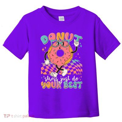 Cute Retro Cartoon Donut Stress Just Do Your Best Toddler T-Shirt