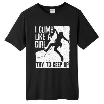 Cool Rock Climbing Design For Women Climb Lovers Tall Fusion ChromaSoft Performance T-Shirt