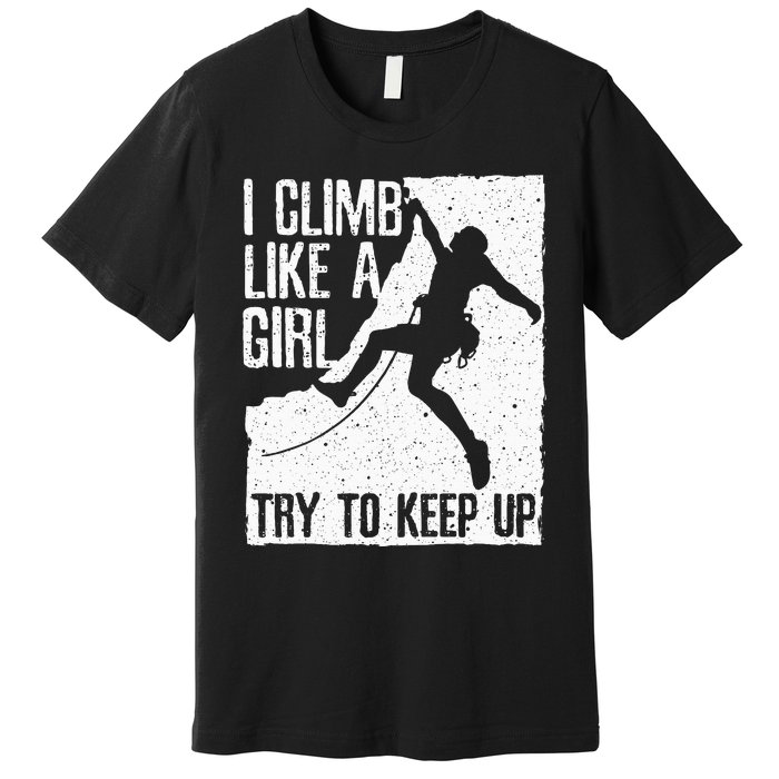 Cool Rock Climbing Design For Women Climb Lovers Premium T-Shirt