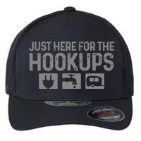 Camping RV Caravan Motorhome Just Here For The Hookups Funny Flexfit Unipanel Trucker Cap