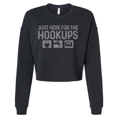 Camping RV Caravan Motorhome Just Here For The Hookups Funny Cropped Pullover Crew