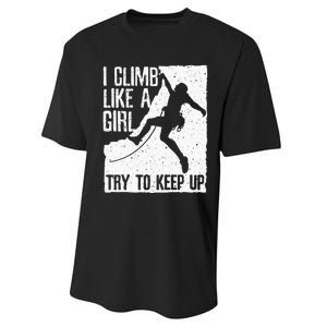 Cool Rock Climbing Design For Women Kids Climb Lovers Performance Sprint T-Shirt