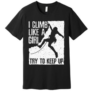 Cool Rock Climbing Design For Women Kids Climb Lovers Premium T-Shirt