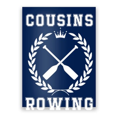 Cousins Rowing Cousins Beach Team Conrad Gift For Cousin Sibling Rowing Poster