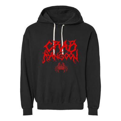 Crab Rangoon Chinese Food Heavy Metal Band Goth Garment-Dyed Fleece Hoodie