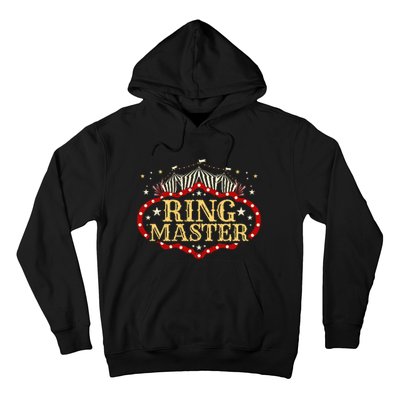 Circus Ringmaster Circus Ringmaster Hoodie