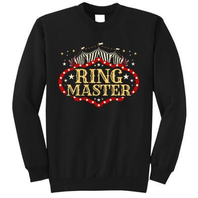 Circus Ringmaster Circus Ringmaster Sweatshirt