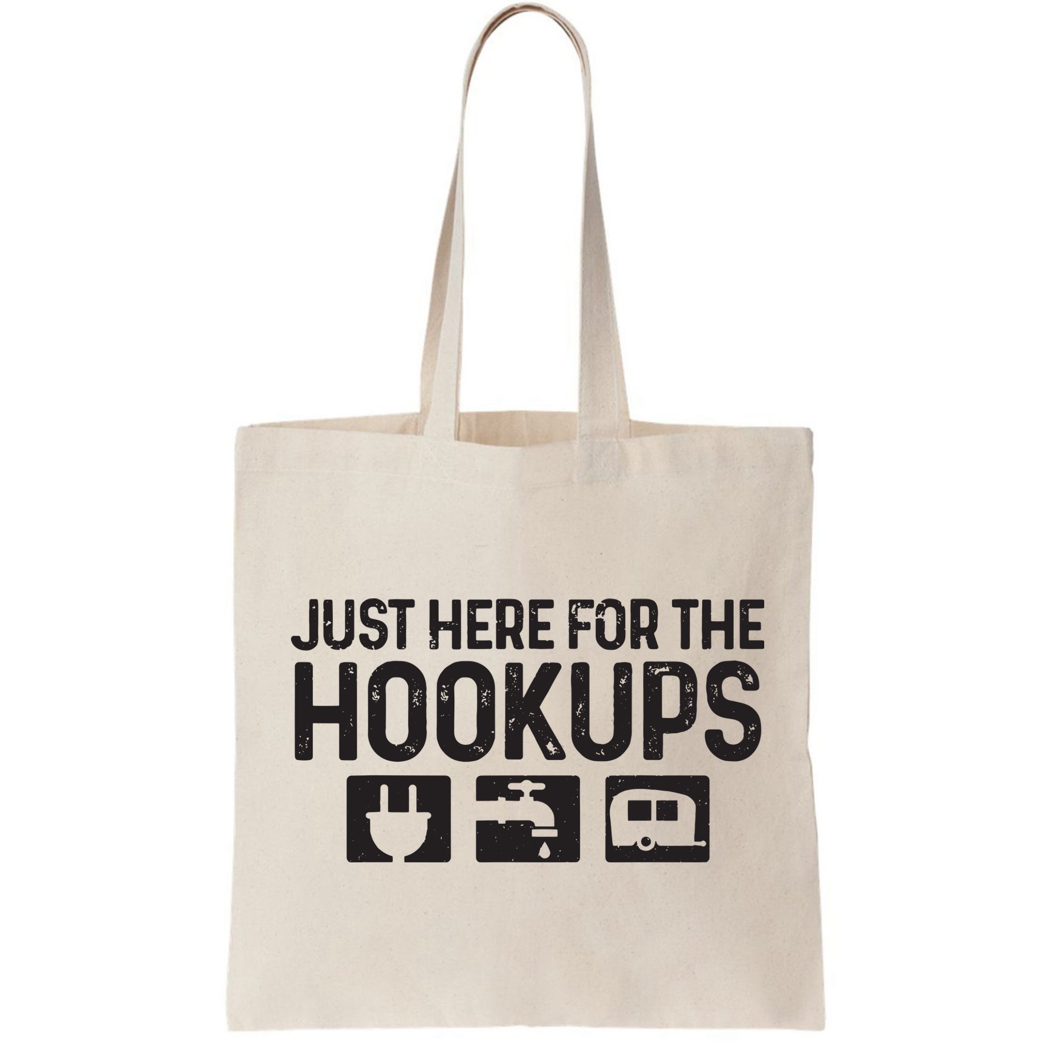 Camping Rv Caravan Motorhome Just Here For The Hookups Funny Bag