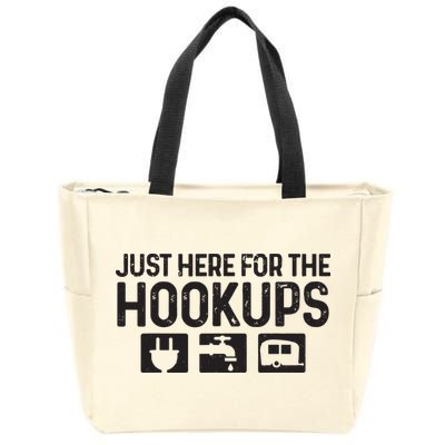 Camping Rv Caravan Motorhome Just Here For The Hookups Funny Zip Tote Bag