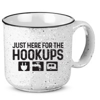 Camping Rv Caravan Motorhome Just Here For The Hookups Funny 15oz Campfire Ceramic Mug