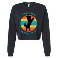 Cute Retro Dog Whisperer Vintage Funny For Dog Lovers Cropped Pullover Crew