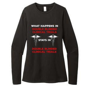 Clinical Research Double Blinded Clinical Trial Humor Gift Womens CVC Long Sleeve Shirt