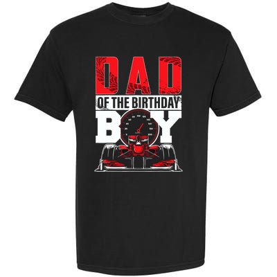 Car Racing Dad Of Birthday Boy Formula Race Car Driver Garment-Dyed Heavyweight T-Shirt