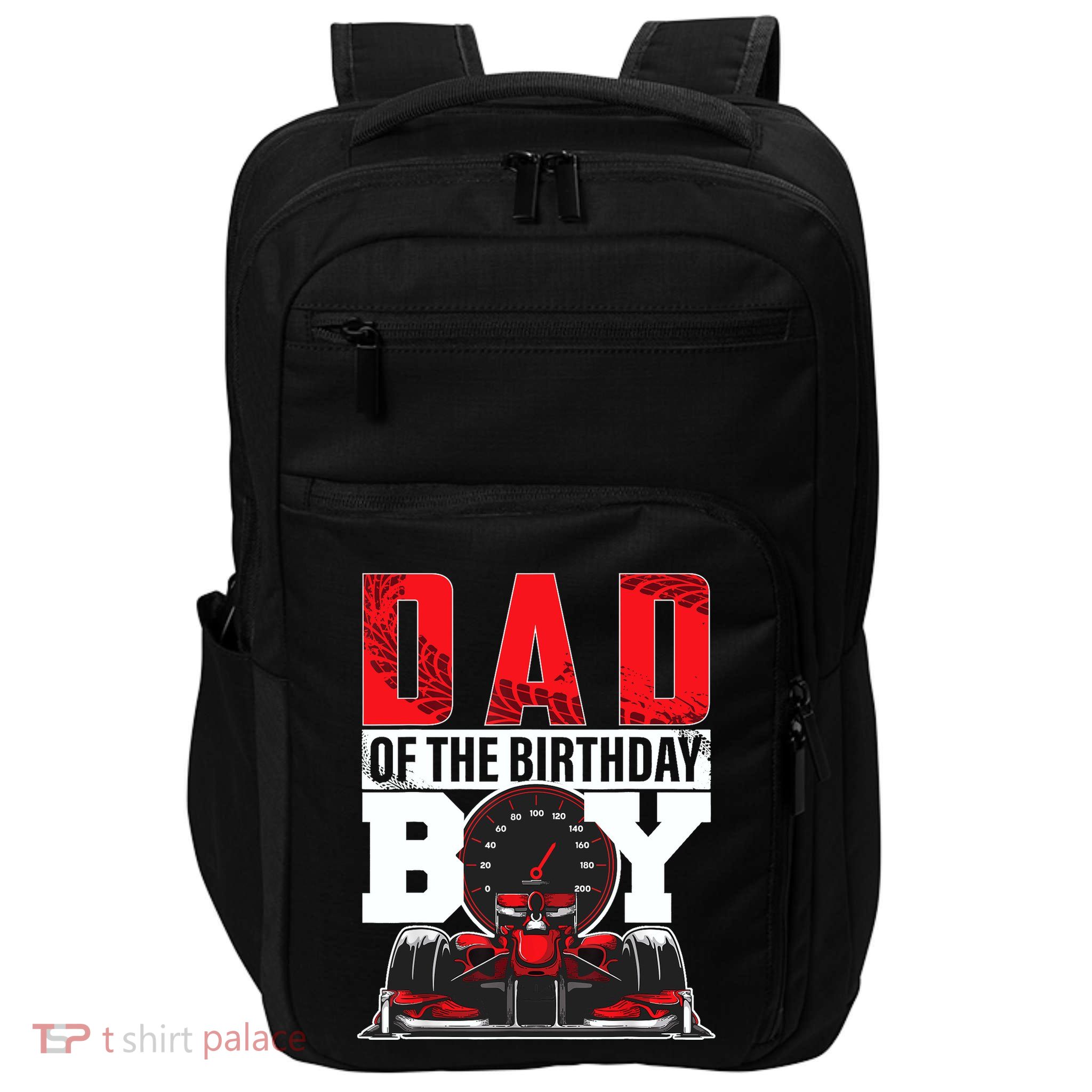 Car Racing Dad Of Birthday Boy Formula Race Car Driver Impact Tech Backpack