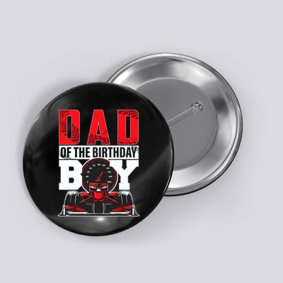 Car Racing Dad Of Birthday Boy Formula Race Car Driver Button
