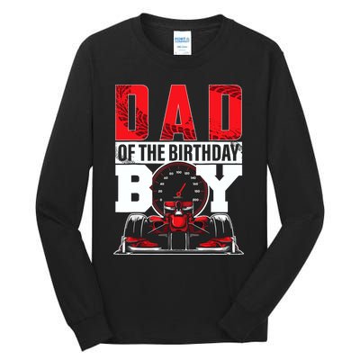 Car Racing Dad Of Birthday Boy Formula Race Car Driver Tall Long Sleeve T-Shirt