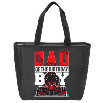 Car Racing Dad Of Birthday Boy Formula Race Car Driver Zip Tote Bag