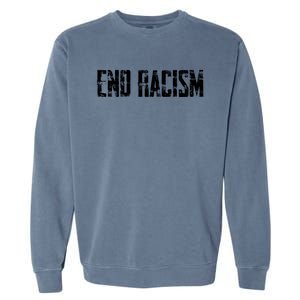 Civil Rights End Racism Protestor AntiRacist Garment-Dyed Sweatshirt