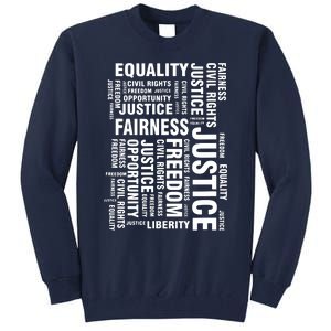 Civil Rights Equality Freedom Justice Liberty Tall Sweatshirt