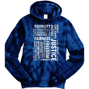 Civil Rights Equality Freedom Justice Liberty Tie Dye Hoodie