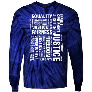 Civil Rights Equality Freedom Justice Liberty Tie-Dye Long Sleeve Shirt