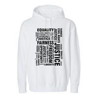 Civil Rights Equality Freedom Justice Liberty Garment-Dyed Fleece Hoodie