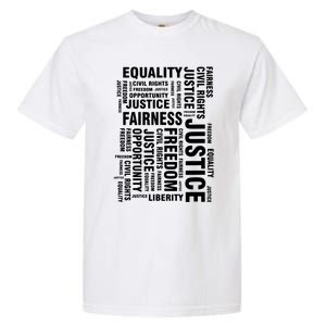 Civil Rights Equality Freedom Justice Liberty Garment-Dyed Heavyweight T-Shirt