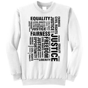 Civil Rights Equality Freedom Justice Liberty Sweatshirt