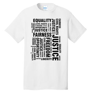 Civil Rights Equality Freedom Justice Liberty Tall T-Shirt