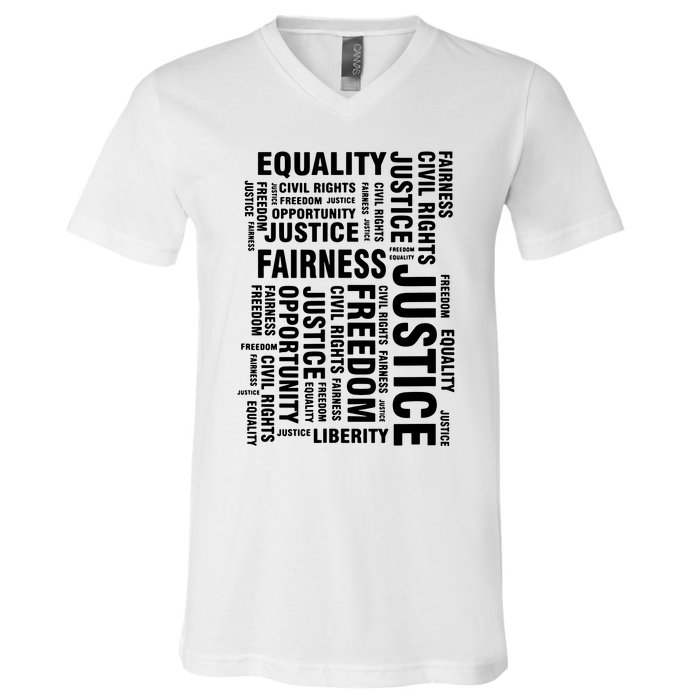 Civil Rights Equality Freedom Justice Liberty V-Neck T-Shirt