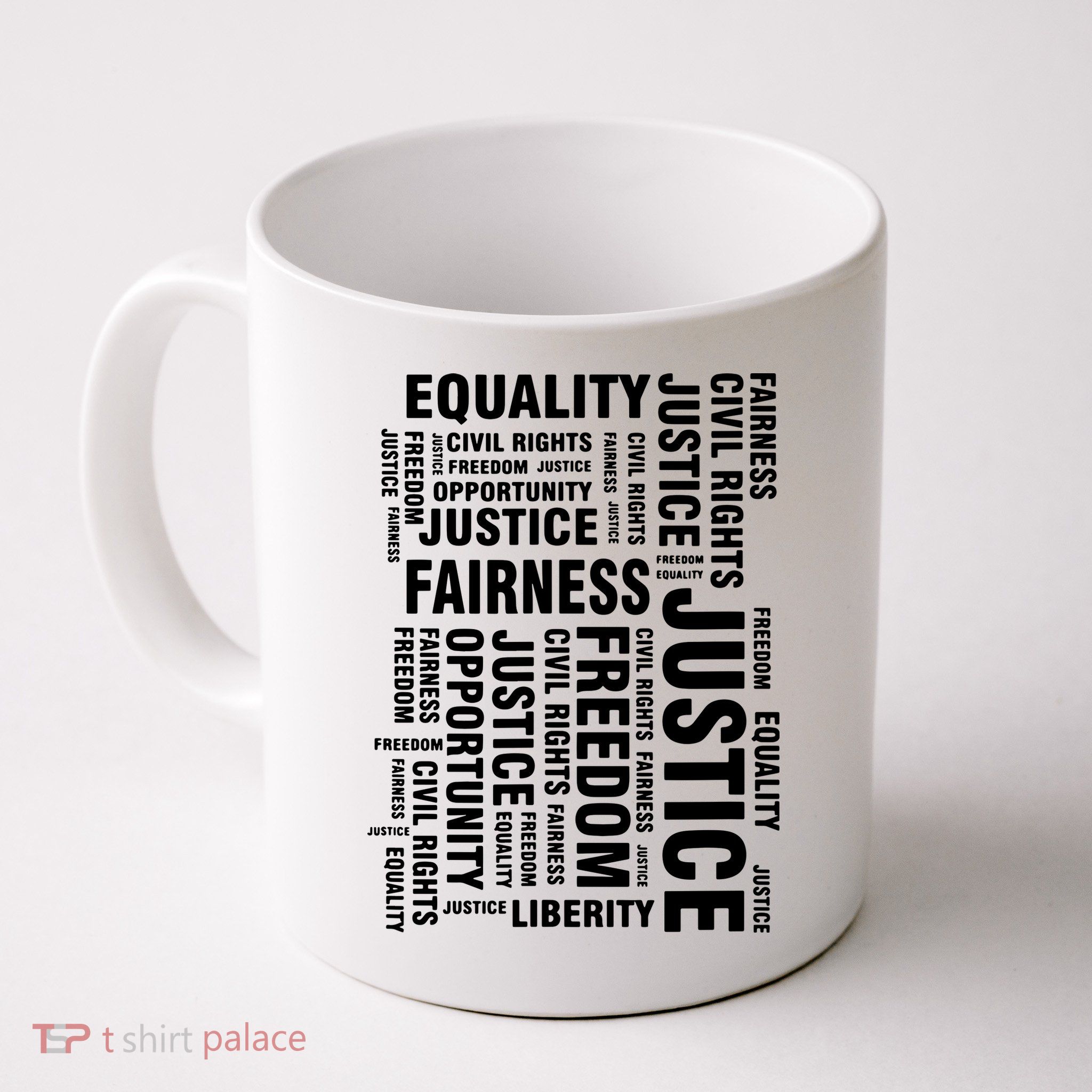 Civil Rights Equality Freedom Justice Liberty Mug