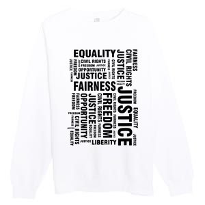 Civil Rights Equality Freedom Justice Liberty Premium Crewneck Sweatshirt