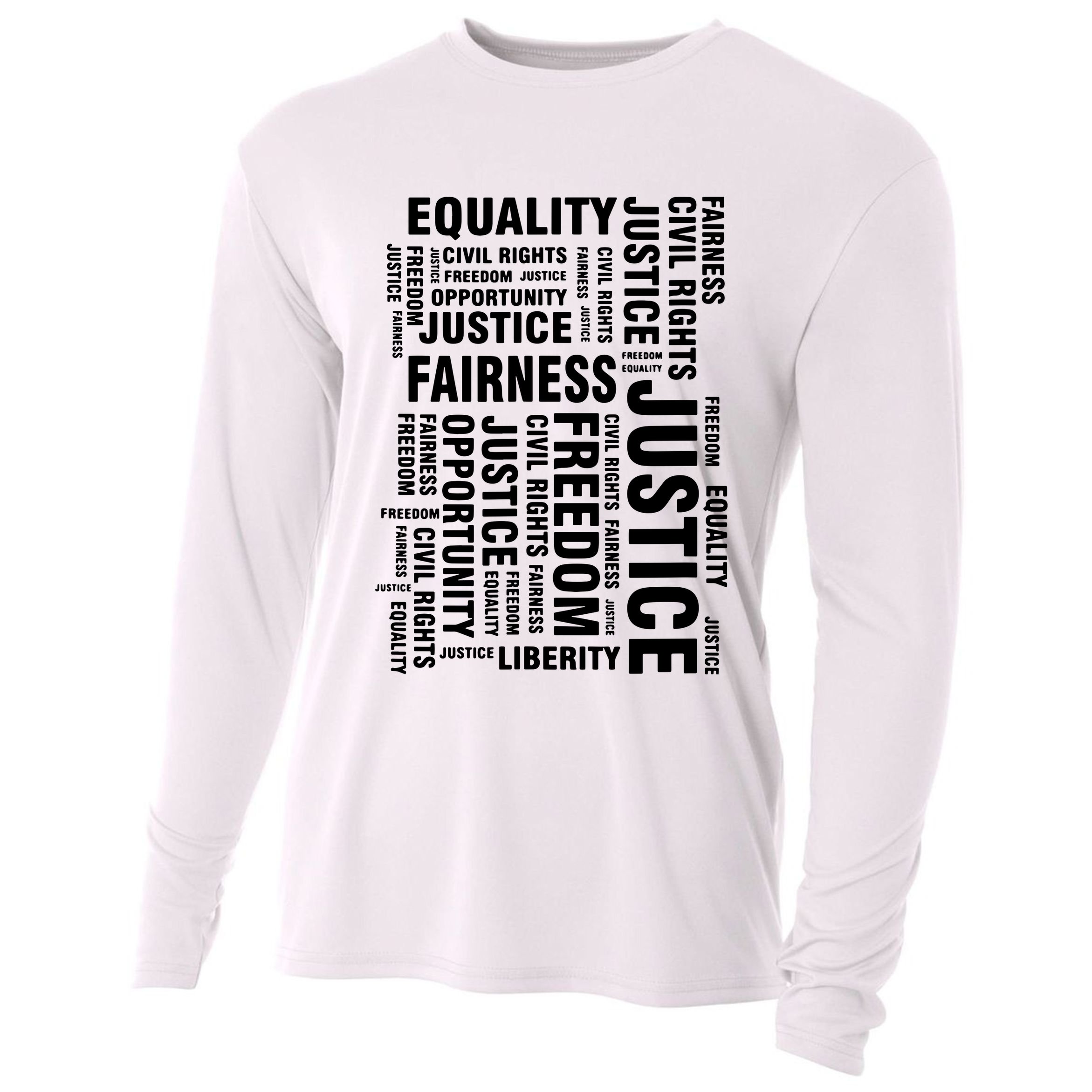 Civil Rights Equality Freedom Justice Liberty Cooling Performance Long Sleeve Crew