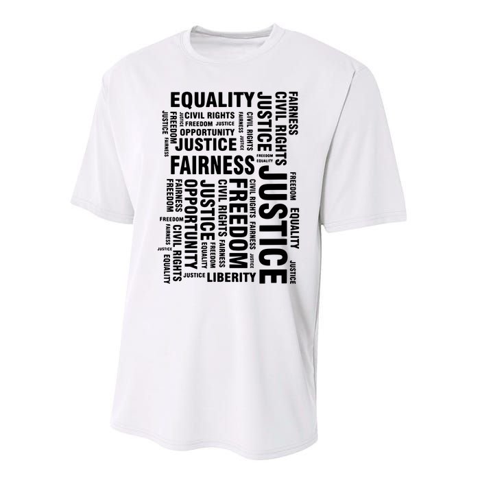 Civil Rights Equality Freedom Justice Liberty Performance Sprint T-Shirt