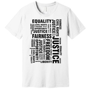 Civil Rights Equality Freedom Justice Liberty Premium T-Shirt