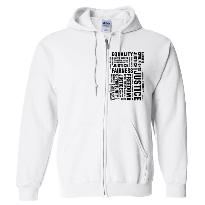 Civil Rights Equality Freedom Justice Liberty Full Zip Hoodie