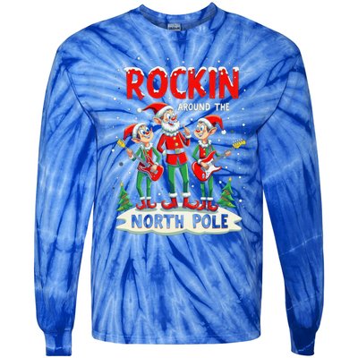 Chritstmas Rockin Elves Band : Rockin Around The North Pole Gift Tie-Dye Long Sleeve Shirt