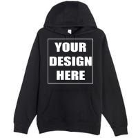 Create Your Own Custom Personalized Premium Pullover Hoodie