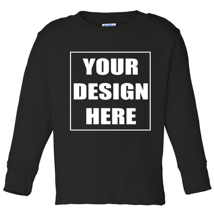 Create Your Own Custom Personalized Toddler Long Sleeve Shirt