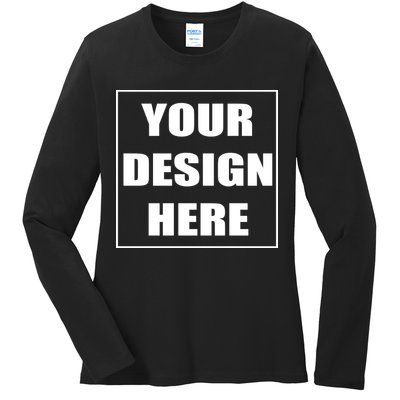Create Your Own Custom Personalized Ladies Long Sleeve Shirt