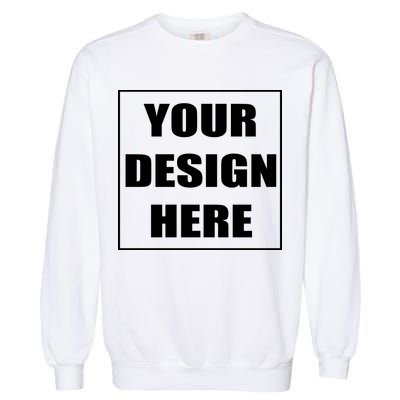Create Your Own Custom Personalized Garment-Dyed Sweatshirt