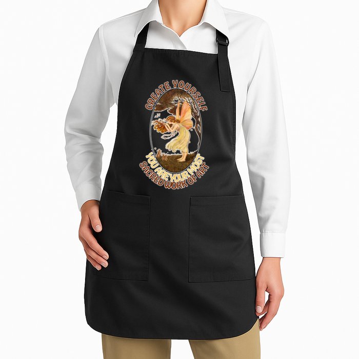Create Yourself You Are Your Most Sacred Work Of Art  Apron