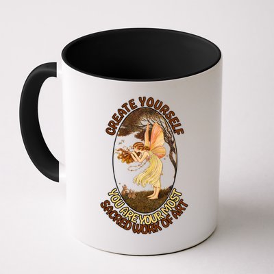 Create Yourself You Are Your Most Sacred Work Of Art  Mug