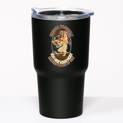 Create Yourself You Are Your Most Sacred Work Of Art  Tumbler